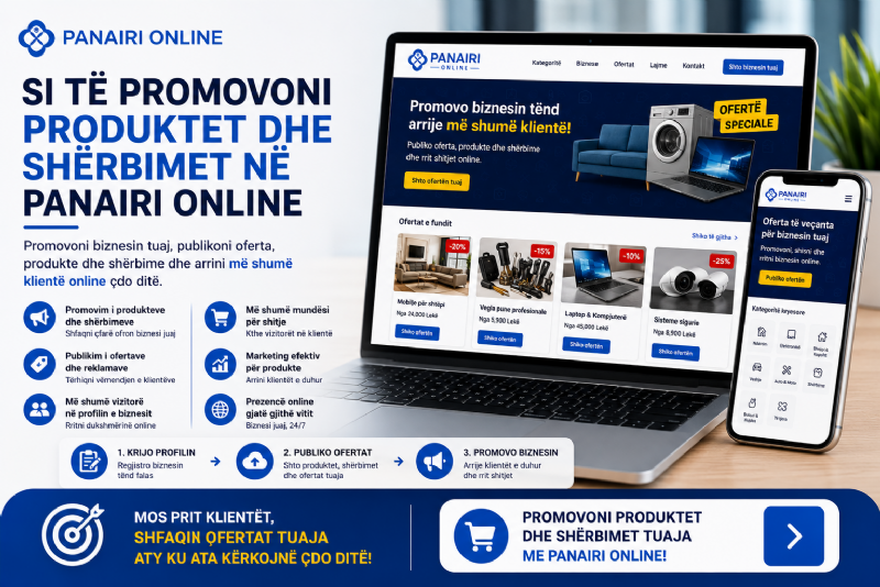 Si të promovoni produktet dhe shërbimet në Panairi Online  në mënyrë profesionale dhe 100% falas
